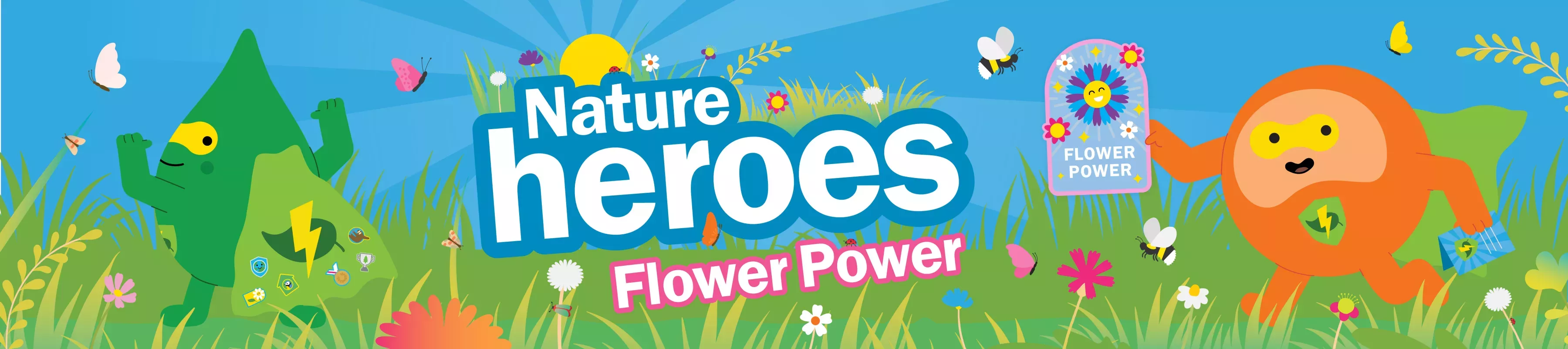 An illustrated banner announcing nature heroes flower power